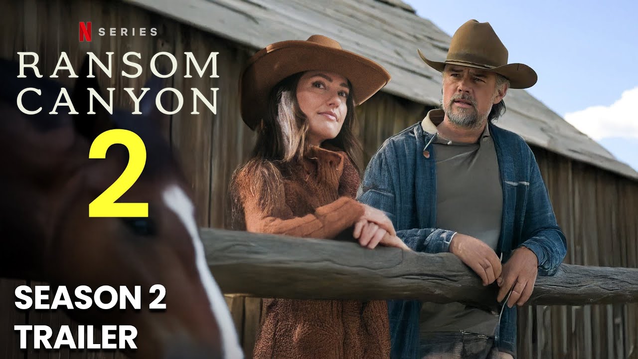 Ransom Canyon Season 2 Release Date | Trailer Update and Everything We Know