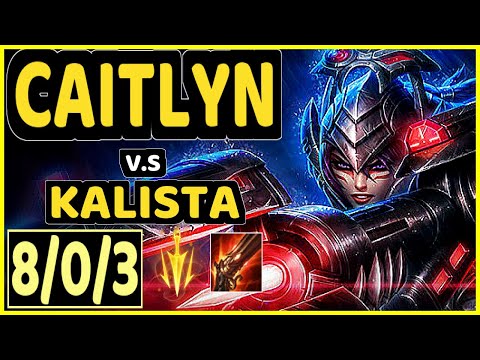 ICE (CAITLYN) vs KALISTA - 8/0/3 KDA BOTTOM ADC CHALLENGER GAMEPLAY - KR