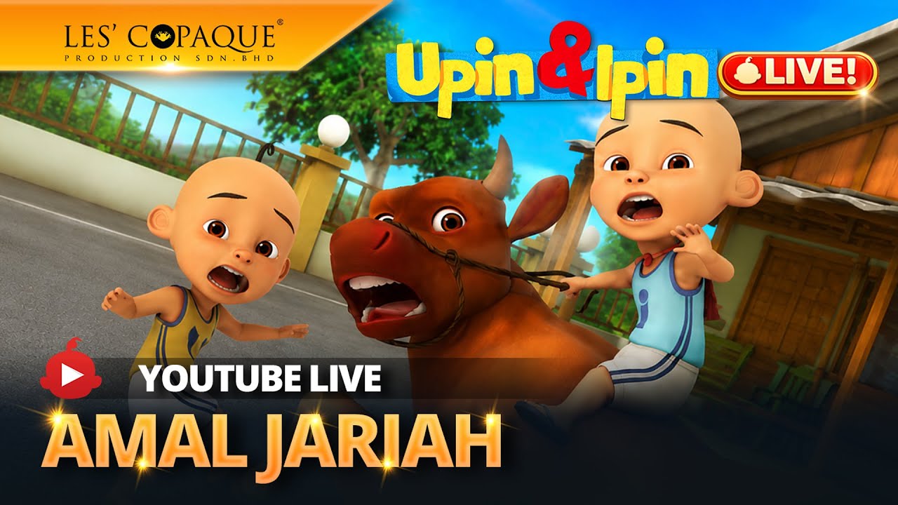 [LIVE] Upin & Ipin - Amal Jariah