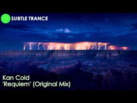 'Requiem' (Original Mix) - Kan Cold