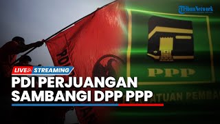 LIVE: PDI Perjuangan Sambangi DPP PPP terkait Kerjasama Dukungan Ganjar Pranowo di Pilpres 2024