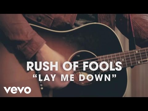 Rush of Fools - Lay Me Down (Official Lyric Video)