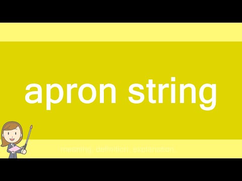 apron string