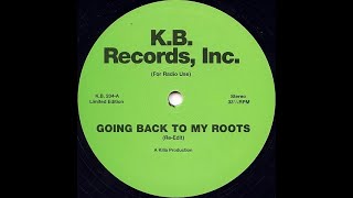 Killa Productions - Going Back To My Roots (Re-Edit 1)
