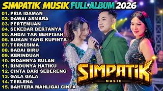 Download lagu PRIA IDAMAN - DAWAI ASMARA = SIMPATIK MUSIC LINDA AYUNDA & FIRA CANTIKA FULL ALBUM TERBARU 2026 mp3