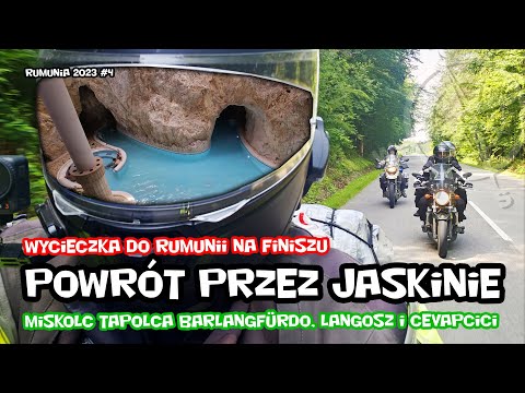 From Romania through caves. Miskolc Tapolca Barlangfürdő | Romania by motorcycle episode 4/4