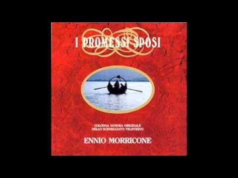 Ennio Morricone: I Promessi Sposi (Addio Monti)