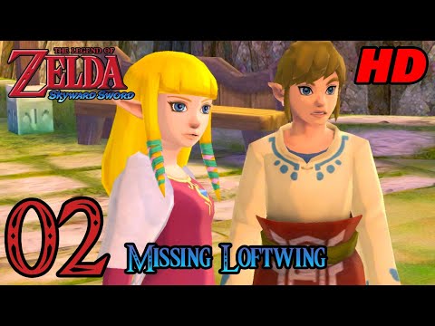 Zelda Skyward Sword HD 60FPS 100% Walkthrough - Part 2 - Missing Loftwing