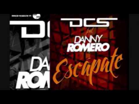 DCS Feat Danny Romero - Escápate (Audio HD)