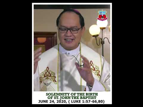 Solemnity of the Birth of St. John the Baptist Homily