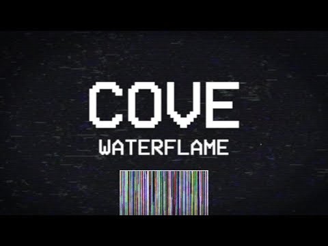Waterflame - Cove - YouTube