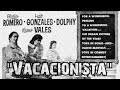 Vacacionista 1956 Gloria Romero Luis Gonzales Dolphy Norma Vales Daisy Romualdez