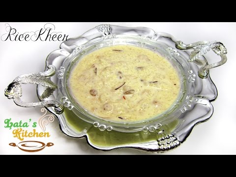 Kheer Recipe — Rice Kheer Recipe - Indian Pudding Recipe Video in Hindi - Lata's Kitchen