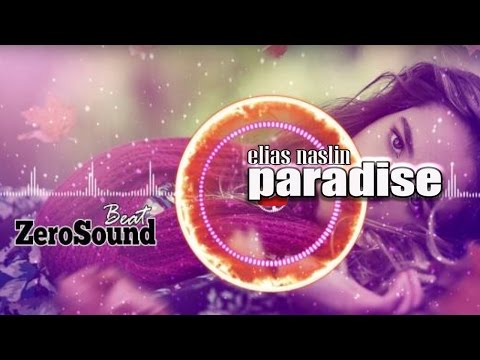 Paradise by Elias Naslin feat Lucy