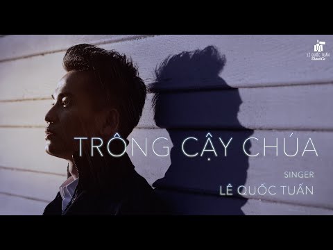 Trông cậy Chúa Sheet - Lê Quốc Tuấn