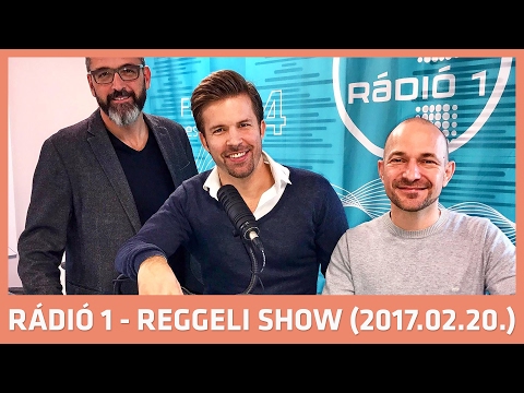Rádió 1 Reggeli Show - 02.20. (hétfő)