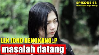 Download lagu LEK JONO HENGKANG, MASALAH DATANG (Episode 63 Film Pendek Hajar Pamuji) mp3 Download lagu LEK JONO HENGKANG, MASALAH DATANG (Episode 63 Film Pendek Hajar Pamuji) mp3
