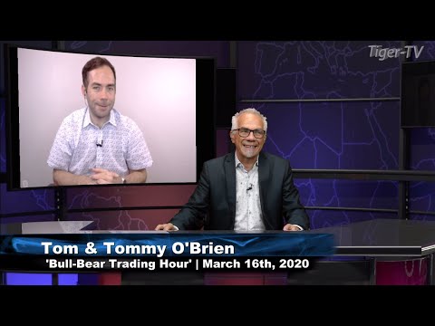March 16th, Bull-Bear Trading Hour on TFNN - 2020