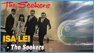 The Seekers - Isa Lei (1964)