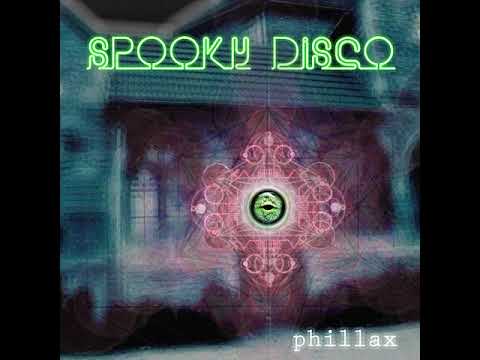 02 Phillax - Spooky Disco
