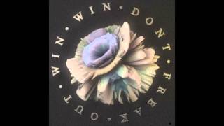 WIN WIN - Don&#39;t Freak Out