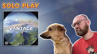 Vantage Solo Play-through - I guess we're a botanist today?