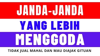 Download lagu JANDA LEBIH MENGGODA DAN LEBIH ENAK | INI ALASANNYA mp3