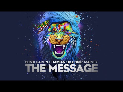Bunji Garlin & Damian 'Jr. Gong' Marley - The Message | Official Lyric Video