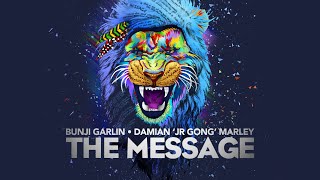 Bunji Garlin & Damian 'Jr. Gong' Marley - The Message | Official Lyric Video
