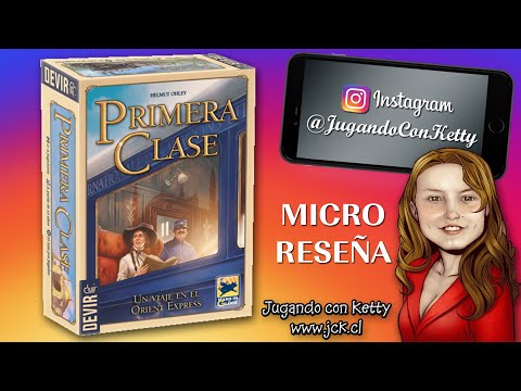 Primera Clase (Micro Reseña) [JcK / Juego de Mesa / Devir / IGTV]