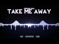 Christina Vidal - Take Me Away 