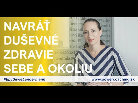 AKO SA STARAŤ O SVOJE DUŠEVNÉ ZDRAVIE | Vzdelávací špeciál #tipySilvie​​​​​ | Power Coaching