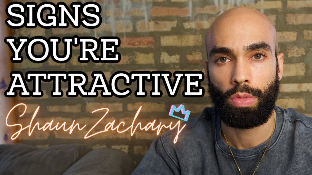 Signs You're More Attractive Than You Think