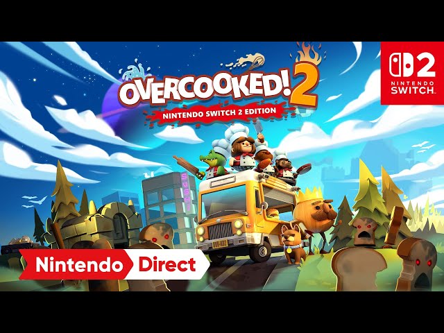 Overcooked! 2 Nintendo Switch 2 Edition – Announcement Trailer