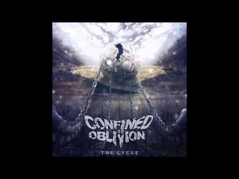 Confined to Oblivion - The Cycle feat James Arsenian