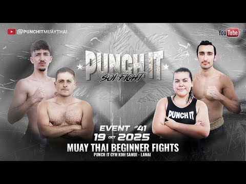 Muay Thai Punch it Soi Fight Thailand - Koh Samui Live Event #41