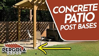 How to Install Pergola Post Bases On A Concrete Patio