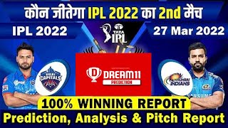 DC vs MI IPL 2022 2nd Match Prediction- 27 March | Mumbai vs Delhi IPL Match Prediction #ipl2022