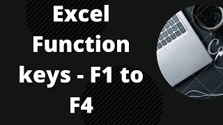 Excel Function keys PART I   F1 TO F4