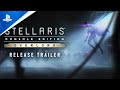 Stellaris: Console Edition - Overlord Release Trailer | PS4 Games