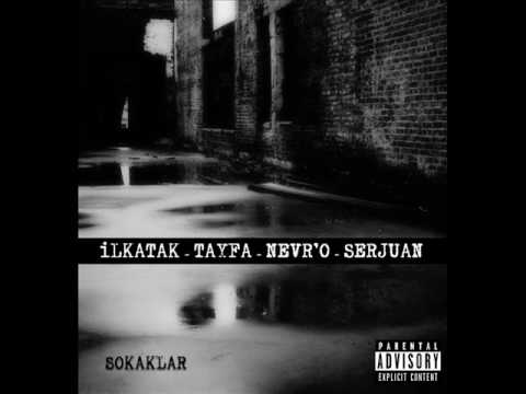 İlkatak (Uni-Q), Tayfa, Nevro, Serjuan, - Sokaklar