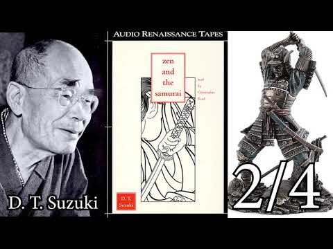 D. T. Suzuki: Zen and the samurai 2/4 [Audio Renaissance Tapes]