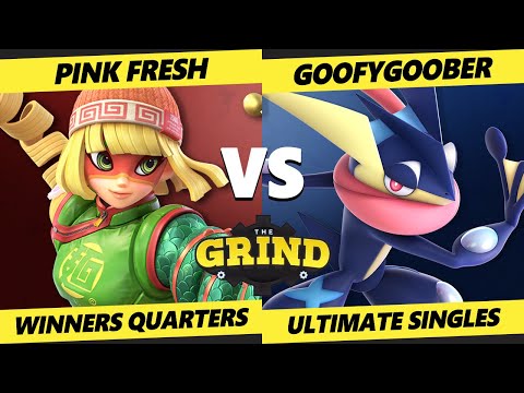 The Grind 184 Winners Quarters - Pink Fresh (Min Min) Vs. GoofyGoober (Greninja) Smash Ultimate SSBU