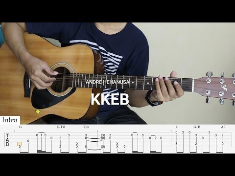 KKEB (Karena Ku Tahu Engkau Begitu) - Andre Hehanusa - Fingerstyle Guitar - TAB Tutorial