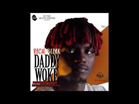 Sierra Leone Music 2020 | Rich Blink - Daddy Woke
