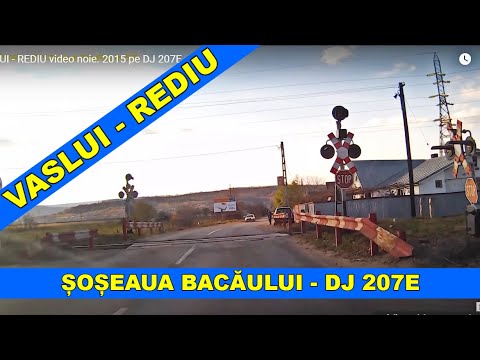 Traseul VASLUI - REDIU video noie. 2015 pe DJ 207E