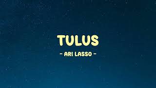 Download lagu Ari Lasso - Tulus II Lirik Vibe mp3