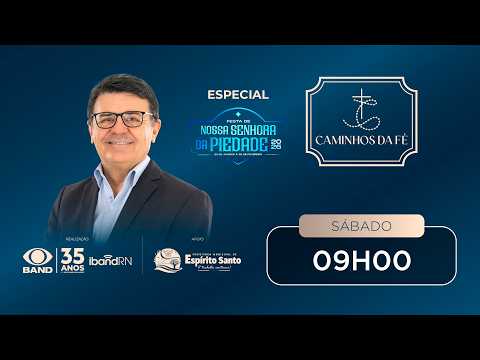 CAMINHOS DA FÉ EM ESPÍRITO SANTO (RN) | Festa de Nossa Senhora da Piedade 2026