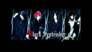 Black September 深紅の花 DEMO mix