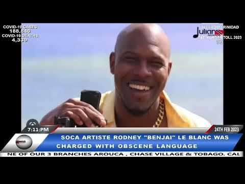 Soca artiste Rodney "Benjai" Leblanc was charged with the use of obscene language.